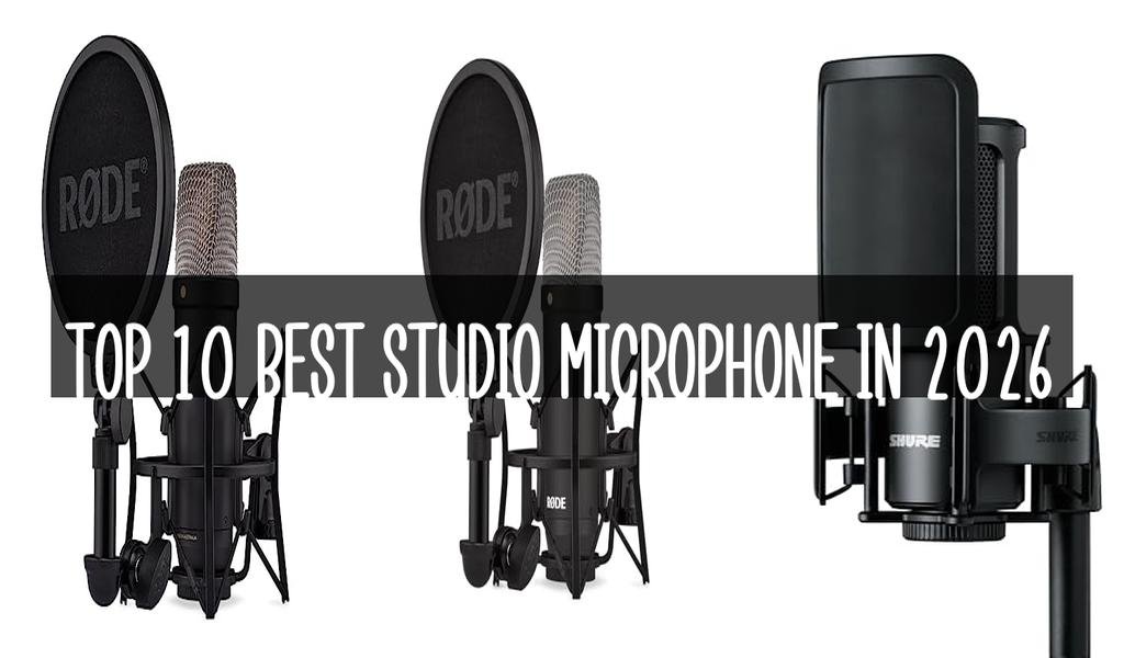 Top 10 Best Studio Microphone in 2026